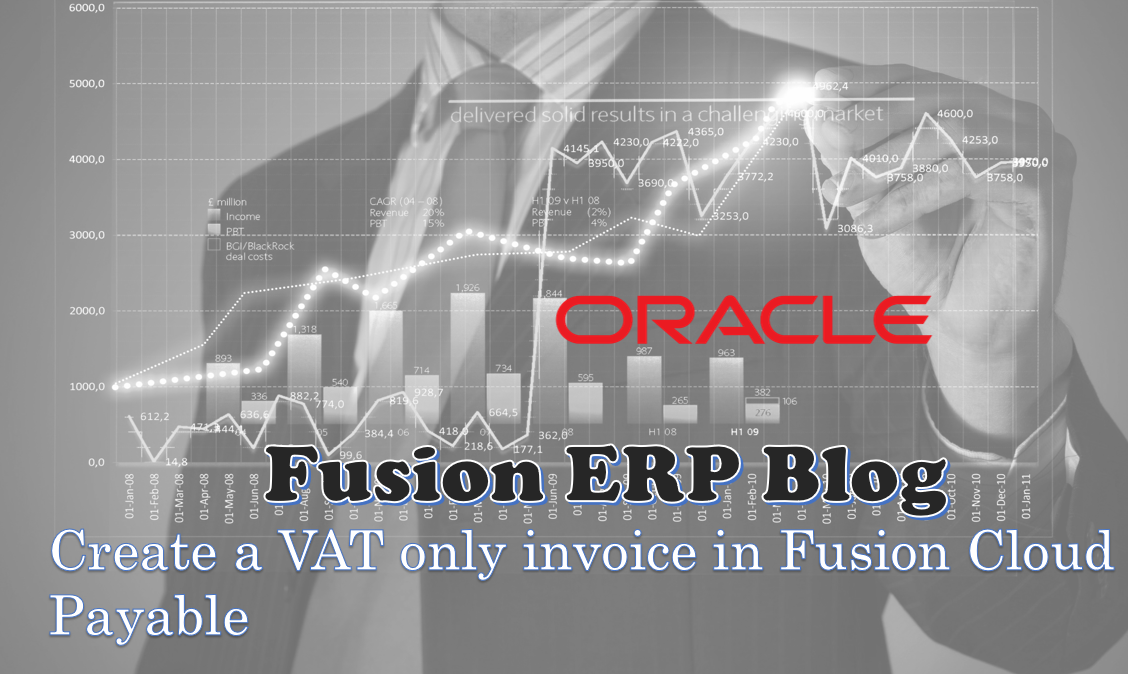 Create a VAT only invoice in Fusion Cloud Payable