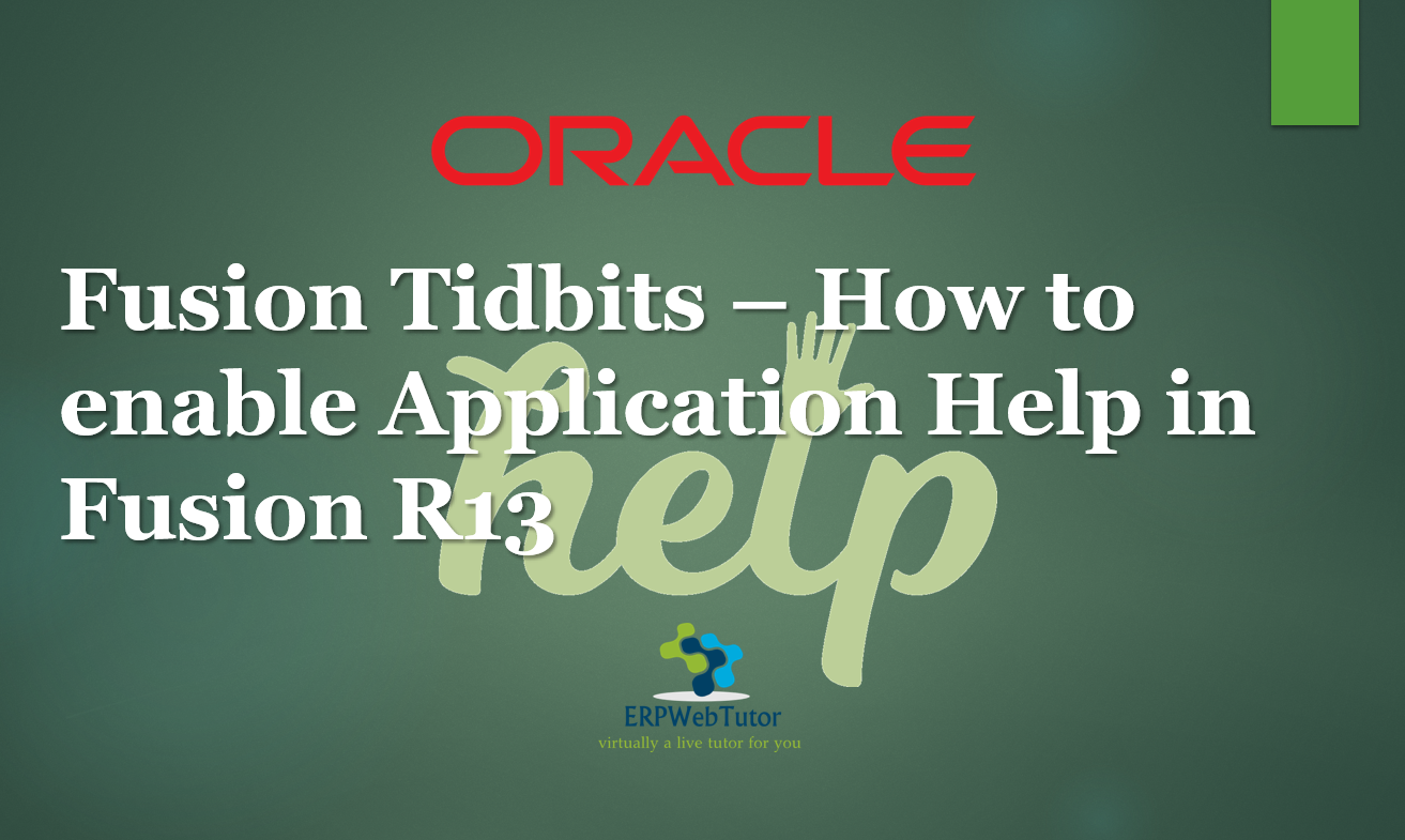 How to enable Application Help in Fusion R13